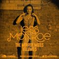 Monroe Mixes Volume 5 (RnB, Hip Hop) by @JessMonroeX