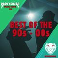 The Partysquad - Weekly Theme Mix [BEST OF 90's-00's]