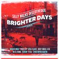 Brighter Days Riddim Mix - November 2013 - Silly Walks Discotheque || @Dj_Musiq_Kyd