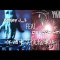『 DeeJay'J_S Feat Deejay YM 』《 怀旧中英快摇串烧 》TECHNO mix 2020!!!