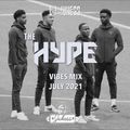 #TheHype21 - VIBES MIX - July '21 - @DJ_Jukess