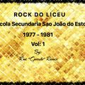 Rock do Liceu  ; Sao Joao do Estoril 1977-1981 By; Rui 