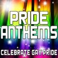Pride 2020 (Gay Anthems Past & Present)