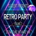 Retro in the Mix, Vol. 2. We hit even Harder, 30 tracks in the Mix by DJ G.E.E.R.T