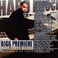 Bigg Premiere - Hard Knock Blendz (R&B Blendz w Jay-Z Beats)