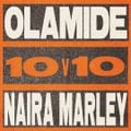 #NS10v10: Olamide v Naira Marley