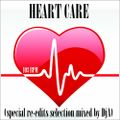 HEART CARE (special re-edits selection mixed by DjA)