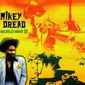 Mikey Dread & Friends - The World War III Sessions