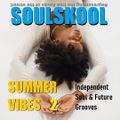 SUMMER VIBES 2 - INDEPENDENT SOUL & FUTURE GROOVES. Feats: Kenya Vaun, B. Marie, Georgie Sweet...