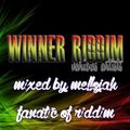 Winner Riddim (pot of gold 1998) Mixed By MELLOJAH FANATIC OF RIDDIM