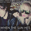 When The Sun Hits #130 on DKFM