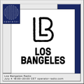 Los Bangeles Radio - 4th July 2020