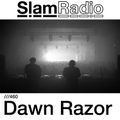 #SlamRadio - 460 - Dawn Razor