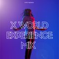 XtetiQsoul - X World Experience Mix 2020