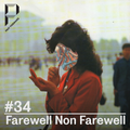 Past Forward #34 - Farewell non Farewell 21.09.2019
