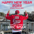 Happy New Year 2022 (Foolproof Mix)