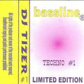 Dj Tizer - Techno #1 - (Bassline Magazine 1995)