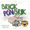 M2K - Dancehall March Mix 2020 - Vybz Kartel, Popcaan, Mavado & more BRICK PON BRIK