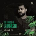 THE SOUNDS OF LA FORESTA EP17 - VEGAZ SL