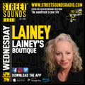 Afternoons with Lainey's Boutique on Street Sounds Radio 1600 - 1900 18/09/2024