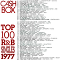 Cash Box Top 100 R&B Singles 1977 - Part 1