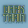 WCR - Dark Train C19 Series #7 - Letters From Mouse Exclusive Session - 11-05-20