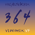 Trace Video Mix #364 VF by VocalTeknix
