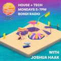 Bondi Radio - House+Tech with Joshua Haak - Mon 13th Feb 2023