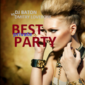 BEST PRIVATE PARTY WITH DMITRY LOVEBONE AND DJ BATON
