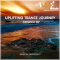 OM Project - Uplifting Trance Journey #117 [1Mix Radio]