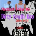 Flashback Friday Mix Old School R&B Intro Dirty South Rap Edition Vol 37 Dj Lechero de Oakland Live
