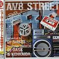 AV8 STREET Mixed by DJ DASK & KENKAIDA