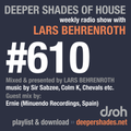 Deeper Shades Of House #610 w/ exclusive guest mix by ERNIE