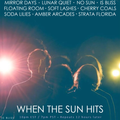 When The Sun Hits #51 on DKFM