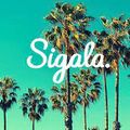 Sigala - Hits & Mixes