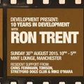 Ron Trent Live  Development Mint Lounge Manchester 30.8.2015