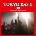 DJ TORA TOKYO RAVE 03 ROUGH MIX