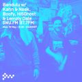 SWU FM - Bandulu w/ Kahn & Neek, Boofy, Hi5Ghost & Lemzly Dale - May 18