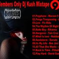 Club Members Only Dj Kush Mix Tape 99