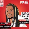 Dj Rudeboy - NRG Turn Up Mixx Set 1 1
