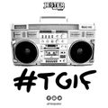#TGIF (The Hip Hop Throwback Edition)