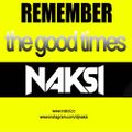 NAKSI REMEMBER THE GOOD TIMES VOL 002 - Naksi & Brunner Roxy Club Sandwich(Budapest Parade set) 2004
