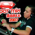CD Super Mix Dance 2007 By DJ Marquinhos Espinosa