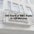 100 Years of BBC Radio in 100 Minutes