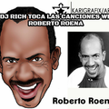 DJ Rich Tocas La Canciones de Roberto Roena