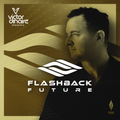 Flashback Future 056 with Victor Dinaire
