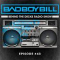 Behind The Decks Radio Show - Episode 43