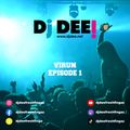 DJ DEE! - Virun Episode 1