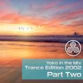 Yoko in the Mix - Trance Edition 2002 (Part Two)