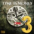 TIME IS MONEY #3 RAP/TRAP/HIP-HOP/R&B (DJ SHONUFF) (SUBSCRIBE)